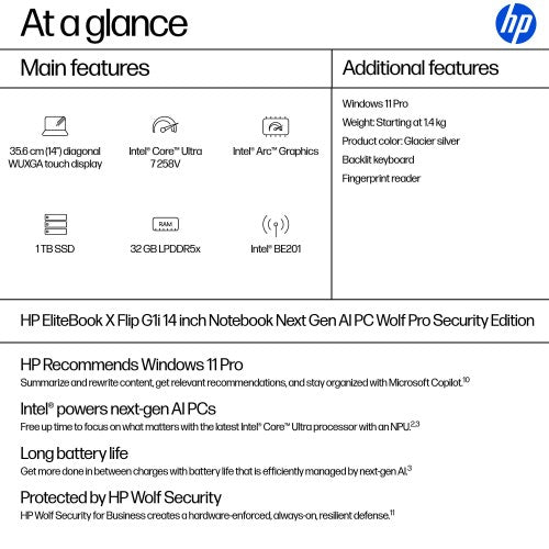 CK7Q4ET#ABU | HP EliteBook X Flip G1i Next Gen AI PC Wolf Pro Security Edition Copilot+ PC Intel Core Ultra 7 258V Hybrid (2-in-1) 35.6 cm (14") Touchscreen WUXGA 32 GB LPDDR5x-SDRAM 1 TB SSD Wi-Fi 7 (802.11be) Windows 11 Pro Silver