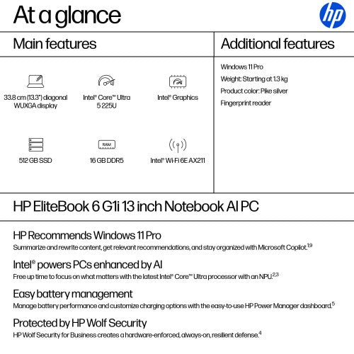 AD4M2ET#ABU | HP EliteBook 6 G1i AI PC Intel Core Ultra 5 225U Laptop 33.8 cm (13.3") WUXGA 16 GB DDR5-SDRAM 512 GB SSD Wi-Fi 6E (802.11ax) Windows 11 Pro Silver
